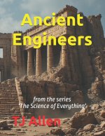 Ancient Engineers