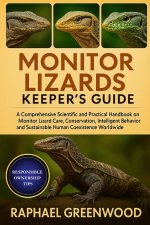 MONITOR LIZARDS KEEPER'S GUIDE
