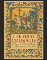 The First Crusade