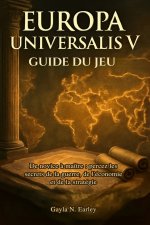 Guide du jeu Europa Universalis V