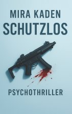 Schutzlos