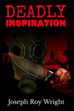 Deadly Inspiration