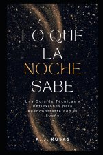 Lo que la Noche Sabe