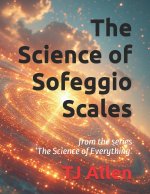 The Science of Sofeggio Scales
