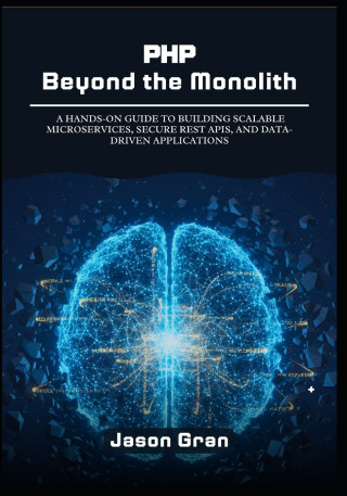 PHP Beyond the Monolith