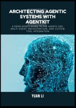 Architecting Agentic Systems with AgentKit