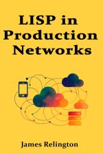 LISP in Production Networks