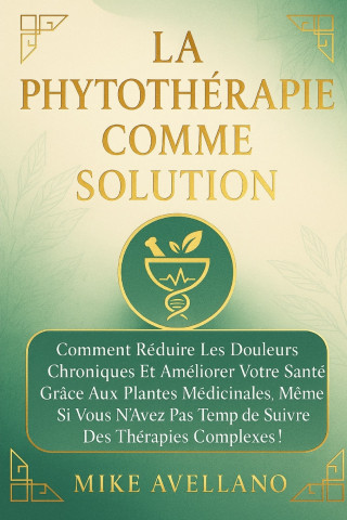 LA PHYTOTHÉRAPIE COMME SOLUTION