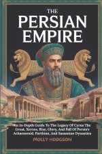 THE PERSIAN EMPIRE