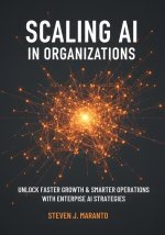 Scaling AI in Organizations