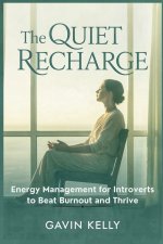 The Quiet Recharge