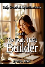The Daily Habit Builder