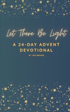 Let There Be Light