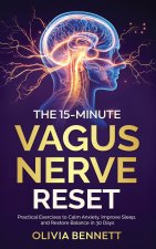 The 15-Minute Vagus Nerve Reset
