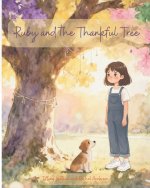 Ruby and the Thankful Tree