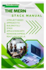 The MERN Stack Manual