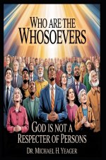 WHO ARE THE WHOSOEVERS