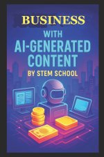 Business with AI-Generated Content