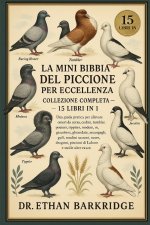 La Mini Bibbia Del Piccione Per Eccellenza