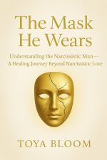THE MASK HE WEARS