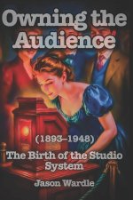 Owning the Audience