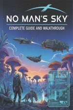 No Man's Sky Complete guide and walkthrough
