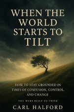 When The World Starts to Tilt