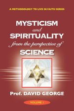 Mysticism and Spirituality from the Perspective of Science