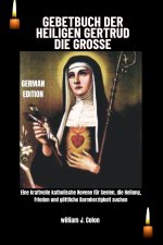GEBETBUCH DER HEILIGEN GERTRUD DIE GROSSE