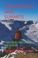 SNOWFLAKES AND SUMMITS