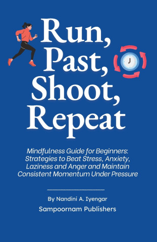 Run, Past, Shoot, Repeat