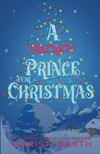 A (Secret) Prince For Christmas