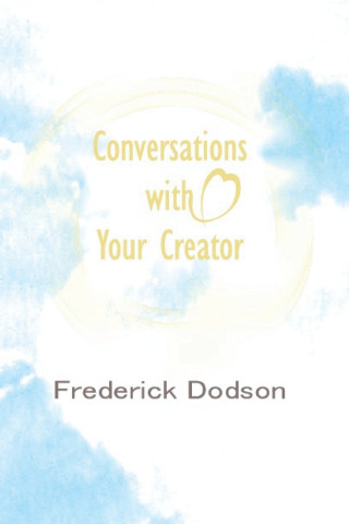 Conversations with Your Creator