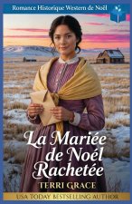 La Mariée de Noël Rachetée