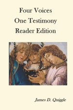 Four Voices, One Testimony, Reader Edition