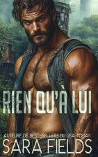 Rien qu'à lui