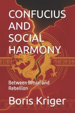CONFUCIUS AND SOCIAL HARMONY
