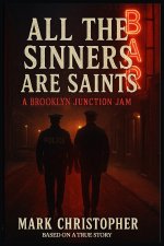All The Sinners Are Saints