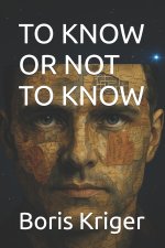 TO KNOW OR NOT TO KNOW
