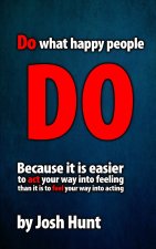 Do What Happy People Do