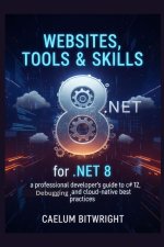 Websites, Tools & Skills for .NET 8