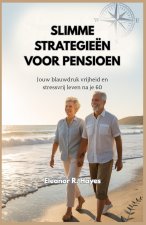 SLIMME STRATEGIEËN VOOR PENSIOEN