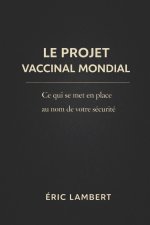 Le Projet Vaccinal Mondial