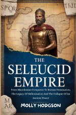 THE SELEUCID EMPIRE
