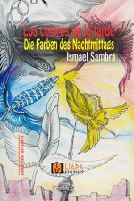 Los colores de la tarde / Die Farben des Nachtmittags