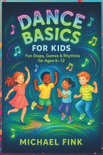 Dance Basics for Kids