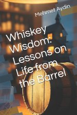 Whiskey Wisdom