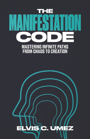 The Manifestation Code