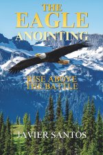 The Eagle Anointing