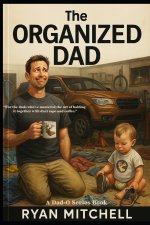 The Organized Dad
